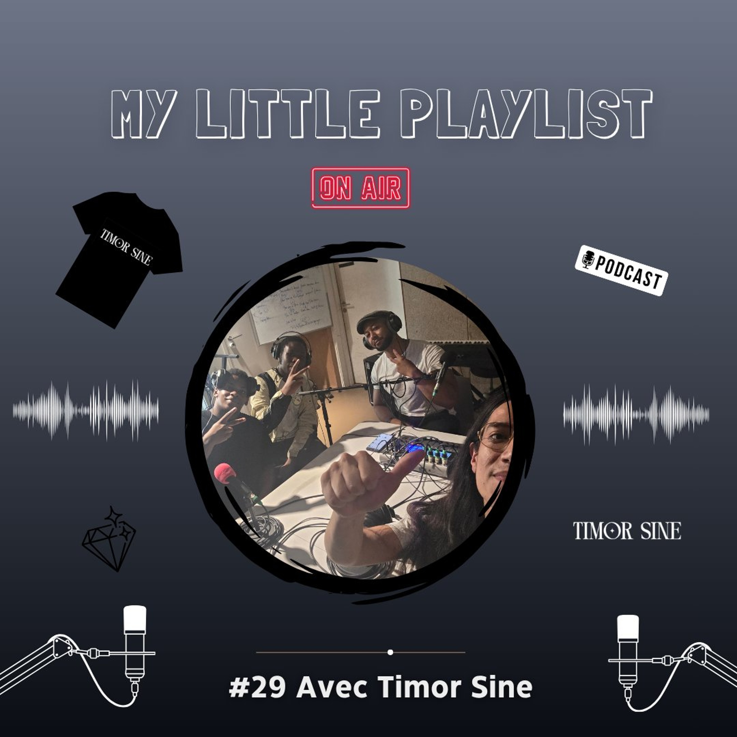 MY LITTLE PLAYLIST #29 – avec Timore Sine