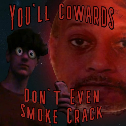 Viper - You'll Cowards Don't Even Smoke Crack (TW!STY FLIP) [FREE DL]