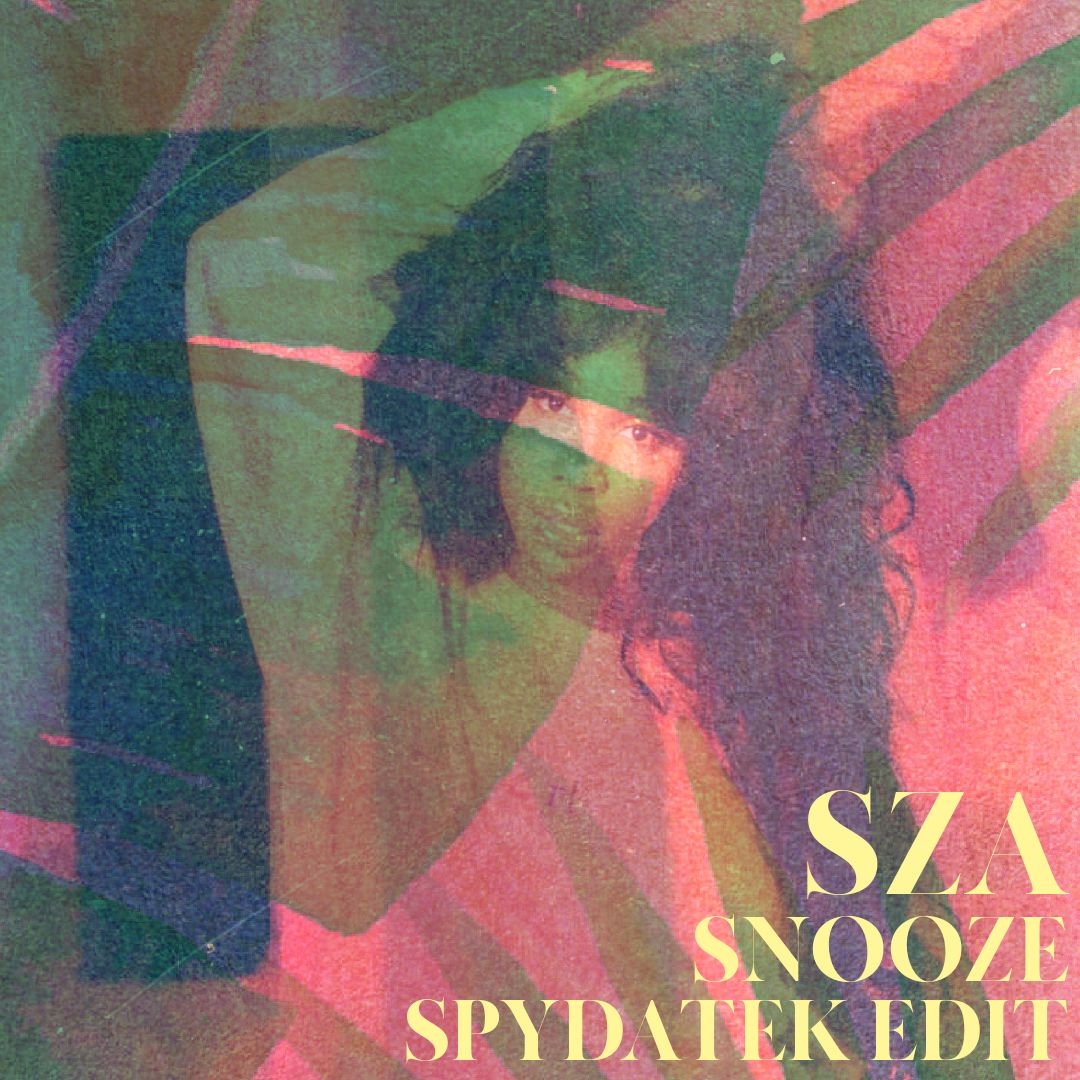 Snooze (SpydaTEK ‘Throwback’ Edit)