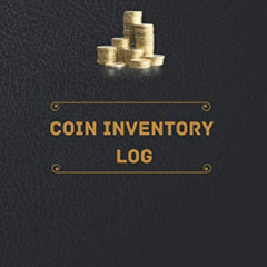 free KINDLE ☑️ Coin Inventory Log: Logbook for Coin Collectors | Large Size-130 Pages