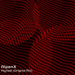 AlpenX - PsyTest (Original Mix)