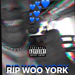 RIP WOO YORK