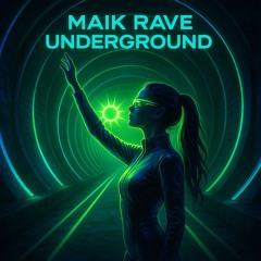 Maik Rave-Underground