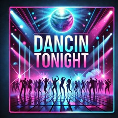 Dancin' Tonight