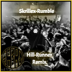Skrillex- Rumble (Hill-Runner Remix)[Free Download]