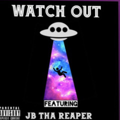 Watch Out