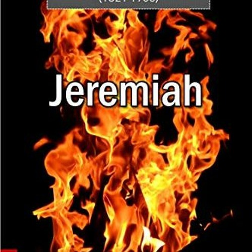 [F.R.E.E D.O.W.N.L.O.A.D R.E.A.D] Jeremiah (Collected Works of William Kell...