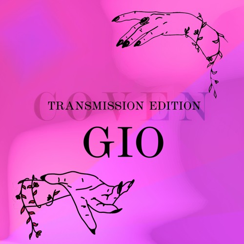 GIO @ Coven Transmission Edition 13.06.21