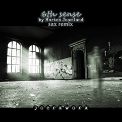 6th sense / by Morten Jeamland / sax remix
