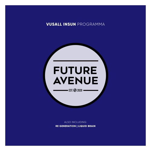 Vusall Insun - Programma [Future Avenue]