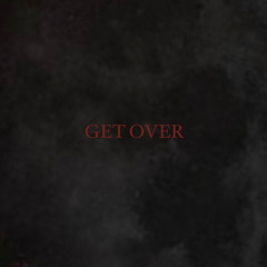 GET OVER 【サブスク配信中】