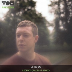 Premiere: AIKON - Legends (Radeckt Remix) [Renaissance Records]