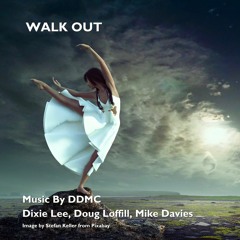 WALK OUT - DDMC - DIXIE DOUG MIKE