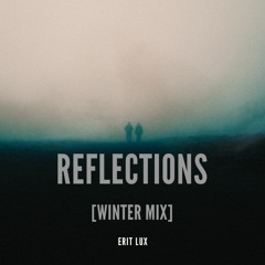 Reflections (Winter Mix 2023)