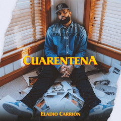 Eladio Carrion ft. Diorr - CUARENTENA