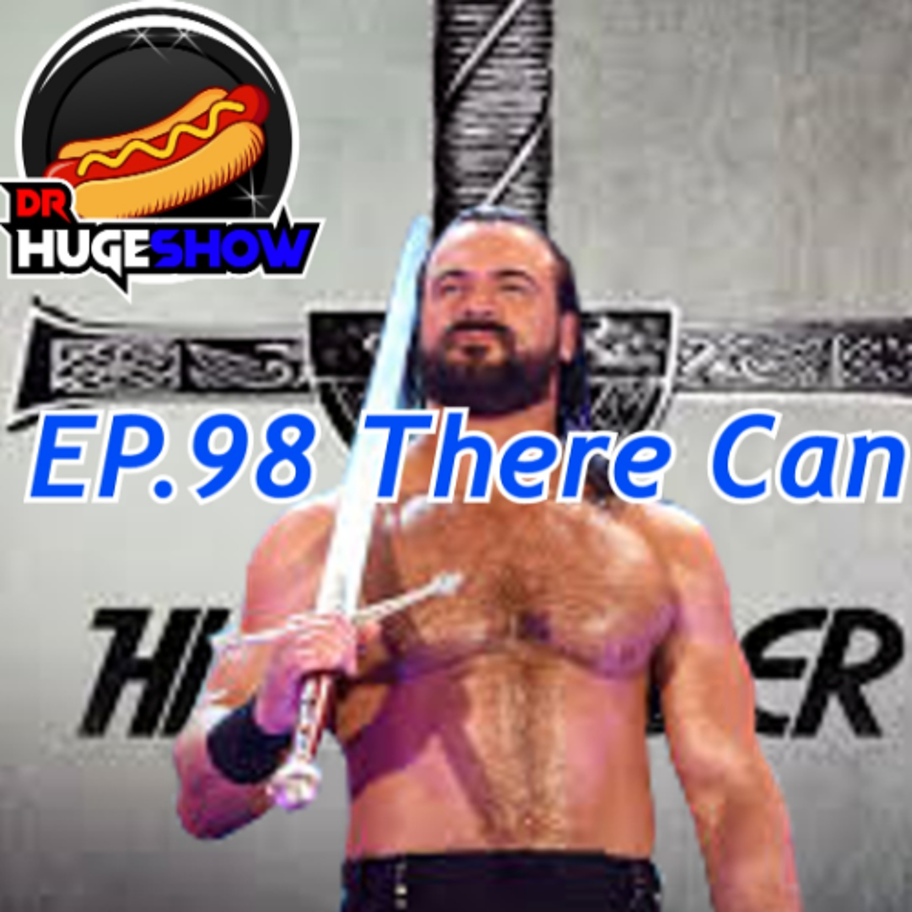 EP 98 There Can Only Be One episode artwork