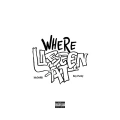 IshDARR & Roy Purdy - where u been at