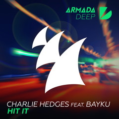 Charlie Hedges feat. Bayku - Hit It