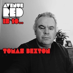 Avenue Red Is 10... Tomas Bexton