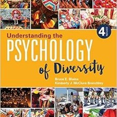 [PDF] ❤️ Read Understanding the Psychology of Diversity by Bruce E. Blaine,Kimberly J. McClure B