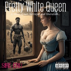 Pretty White Queen