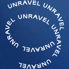The Unraveling