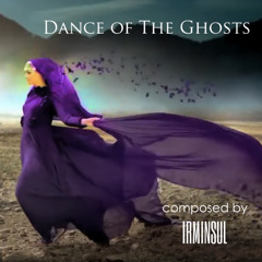 Dance of the Ghosts