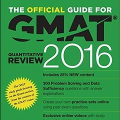 PDF_ The Official Guide for GMAT Quantitative Review 2016 with Online Question Bank