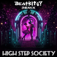 Demon on the Dancelfoor - High Step Society (Beat Kitty Flip)