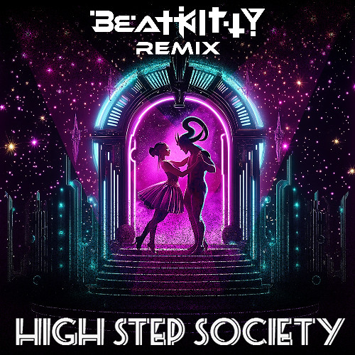 Demon on the Dancelfoor - High Step Society (Beat Kitty Flip)