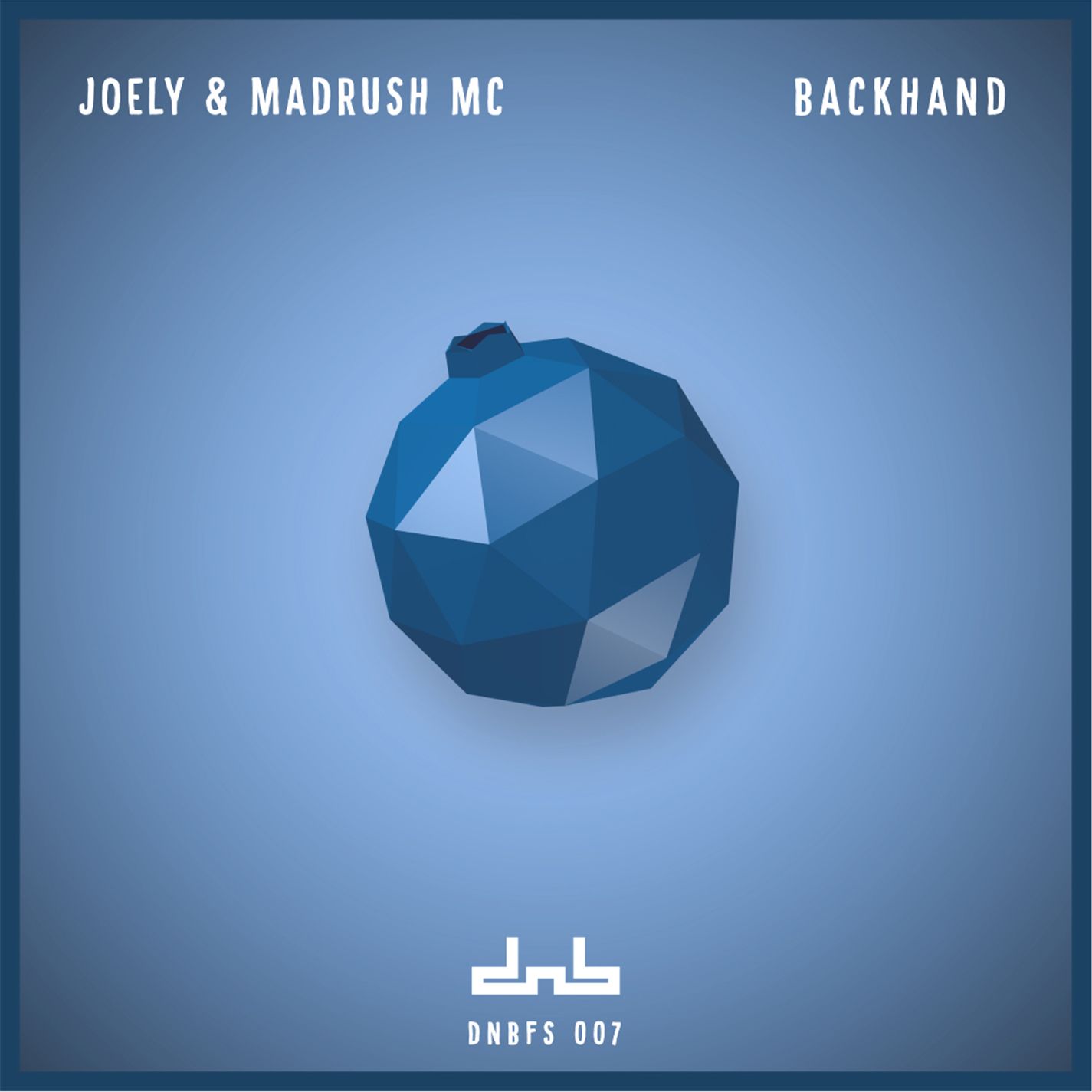 Joely & Madrush MC – Backhand