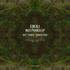 Eukali - Inti Punku (Original Mix)
