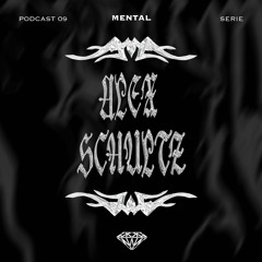 DUSKCAST [MENTAL SERIES] | 09 ALEX SCHULTZ