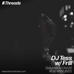 DJ Tess w/ Frill - 10-Oct-20