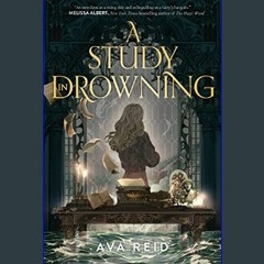 Read$$ 📖 A Study in Drowning     Hardcover – September 19, 2023 Full Book