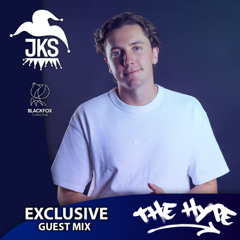 THE HYPE 447 - JKS guest mix