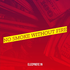 No Smoke Without Fire