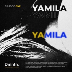 Dmntn Radio 001 - Yamila