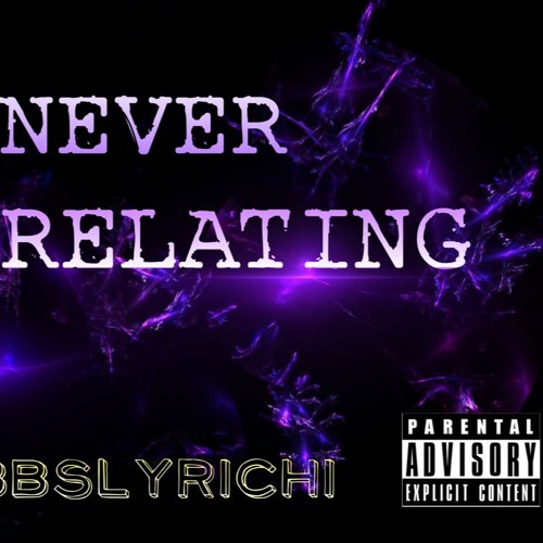 Never Relating