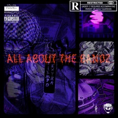 ALL ABOUT THE BANDZ(PROD. SKUMBO)