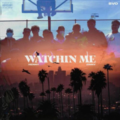 Henny x Zinny x Slade x Moziah - Watchin’ Me (Remix) [feat. Notorious B.I.G. & Sydney Yungins]