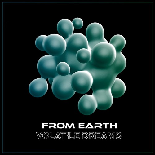 VOLATILE DREAMS