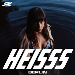 HEISSS Podcast 018: JANE