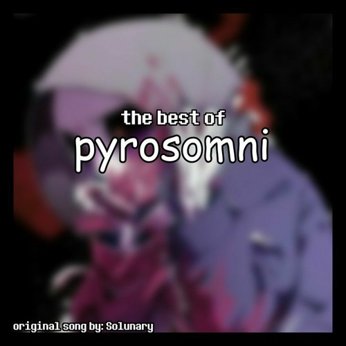 The Best of Pyrosomni