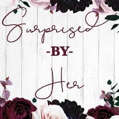 [PDF READ ONLINE] Surprised By Her (Mainely Books Club Book 4)