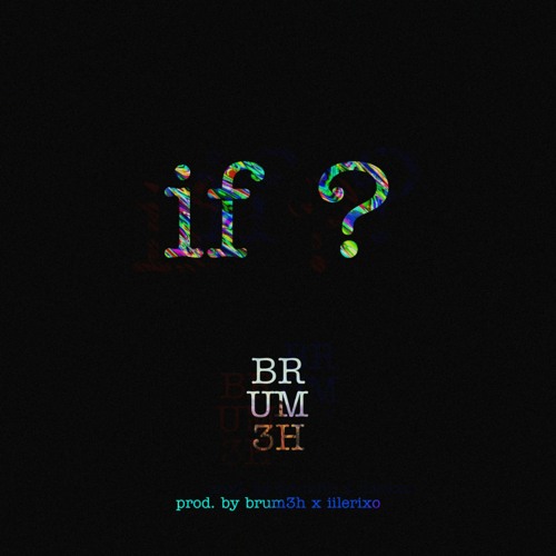 If? (Demo)