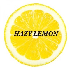 Hazy Lemon ' Sun Of A Gun' Show 91
