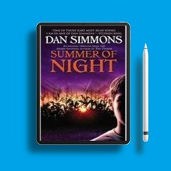 Summer of Night Seasons of Horror, #1 by Dan Simmons. Gratis Reading [PDF]