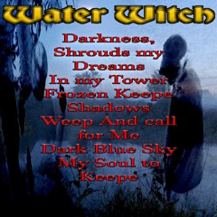 @blackmagicgard3n - WATER WITCH