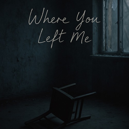 Where You Left Me